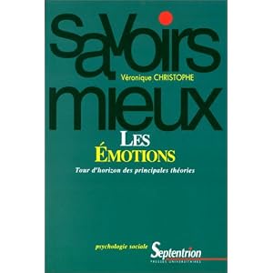 Les Emotions: Tour d'horizon des principales théories