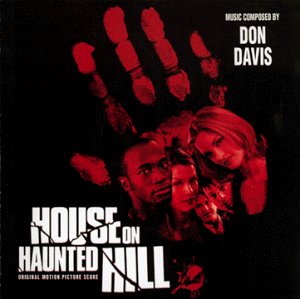 The House On Haunted Hill: Original Motion Picture Soundtrack Don Davis
