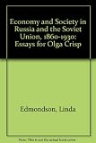 Economy and society in Russia and the Soviet Union, 1860-1930 : essays for Olga Crisp