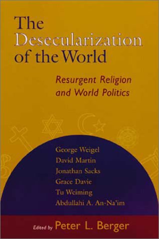 The Desecularization of the World: Resurgent Religion and World Politics under Church & State in The Books Store