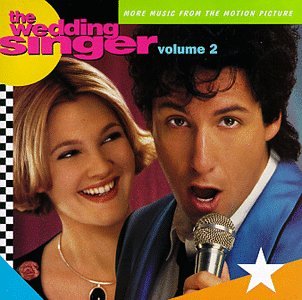 CD-Charts  Third Party New : The Wedding Singer Volume 2: More Music From The Motion Picture
