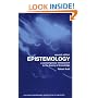 Epistemology: A Contemporary Introduction (Routledge Contemporary Introductions to Philosophy)