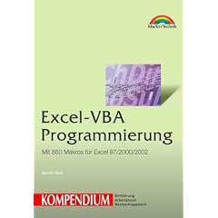 Excel-VBA-Programmierung - Kompendium . Mit 850 Makros f�r Excel 97/200/2002