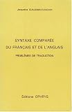 Revue Editions Ophrys  / Syntaxe comparée du français et de l'anglais