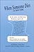When Someone Dies in New York: All the Legal & Practical Things You Need to Do (When Someone Dies In...)