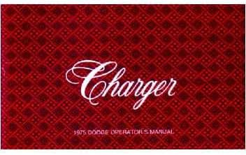 1975 DODGE CHARGER Owners Manual User Guide