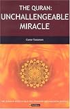 The Quran: Unchallengeable Miracle