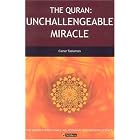 The Quran: Unchallengeable Miracle by  Caner Taslaman