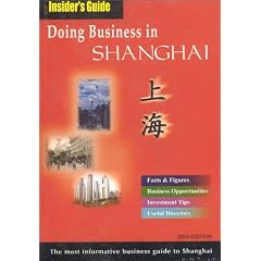 Doing Business in Shanghai (Insider's Guide)