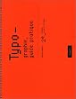 Typographie, guide pratique