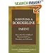 Surviving a Borderline Parent: How to Heal Your Childhood Wounds & Build Trust, Boundaries, and Self-Esteem