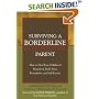 Surviving a Borderline Parent: How to Heal Your Childhood Wounds & Build Trust, Boundaries, and Self-Esteem