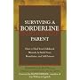 Surviving a Borderline Parent: How to Heal Your Childhood Wounds and Build Trust, Boundaries and Self-esteem