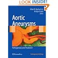 Aortic Aneurysms: Pathogenesis and Treatment (Contemporary Cardiology) by Gilbert R. Upchurch Jr. and Enrique Criado