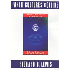When Cultures Collide: Managing Successfully Across Cultures
