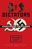 The Dictators: Hitlers Germany, Stalins Russia