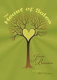 The heart of sales : practical sales skills for people who choose to trade ethically