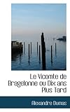 The Vicomte de Bragelonne