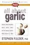 FAQs All about Garlic (Frequently Asked Questions)