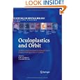 Oculoplastics and Orbit: Aesthetic and Functional Oculofacial... by Rudolf F. Guthoff and James A. Katowitz