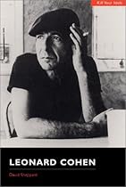 Leonard Cohen: Kill Your Idols Leonard Cohen: Kill Your Idols