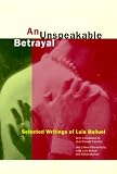 An Unspeakable Betrayal: Selected Writings of Luis Buñuel
