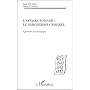L'affaire Romand : Le narcissisme criminel. Approche psychologique