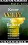 Know Why You Believe