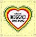 Search : Best of Reggae Love Songs