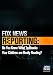 FOX NEWS REPORTING: Do You Know What Textbooks Your Children are Really Reading?