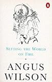 Setting the world on fire