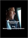 Perspectives on the Legacy of George W. Bush