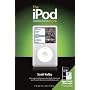 The IPod Book: Doing Cool Stuff with the IPod and the ITunes Store