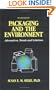Packaging and the Environment: Alternatives, Trends and Solutions