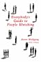 Everybody's Guide to People Watching
