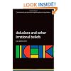 Delusions and Other Irrational Beliefs (International Perspectives in Philosophy & Psychiatry)