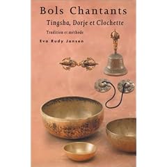 Bols chantants, Tingsha, Dorje...