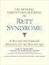 The Official Parent's Sourcebook on Rett Syndrome: A Revised and Updated Directory for the Internet Age