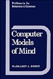 Computer Models of Mind: Computational Approaches in Theoretical Psychology