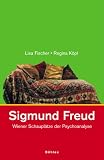 Produkt-Bild: Sigmund Freud. Wiener Schaupl&auml;tze der Psychoanalyse
