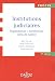 Institutions judiciaires : Edition 2005 Institutions judiciaires : Edition 2005