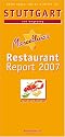Marcellino's Restaurant Report 2007. Stuttgart und Umgebung. Gäste sagen, wie es wirklich ist