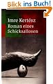 Roman eines Schicksallosen.