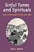 Sinful Tunes and Spirituals: Black Folk Music to the Civil War (Music in American Life) 