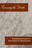 Crossing the Divide: Representations of Deafness in Biography