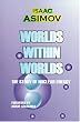 Worlds Within Worlds: The Story of Nuclear Energy