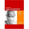 Angst vorm Err�ten? Erythrophobie: Hintergr�nde, Auswege und Erfolgsberichte Betroffener