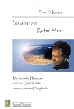 Visionär am Roten Meer: Mohamady Hwaidak und die Geschichte des modernen Hurghada (Livre en allemand) Image du produit
