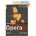 The Rough Guide to Opera (Rough Guides Reference Titles)