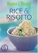 Rice and Risottos ("Australian Women's Weekly")